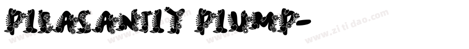 Pleasantly Plump字体转换